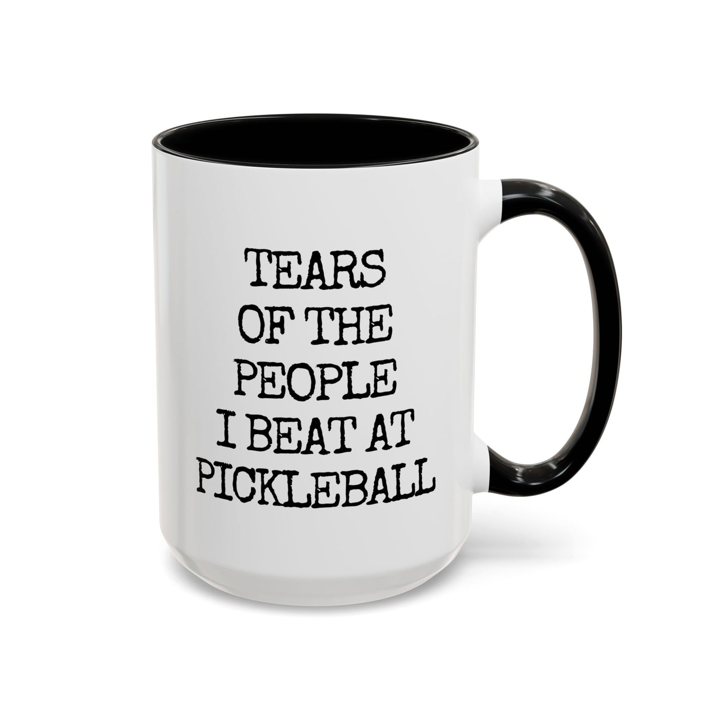 Funny Pickleball Mug – “Tears of the People I Beat at Pickleball” – Custom Made Pickleball Gift for Players & Partners