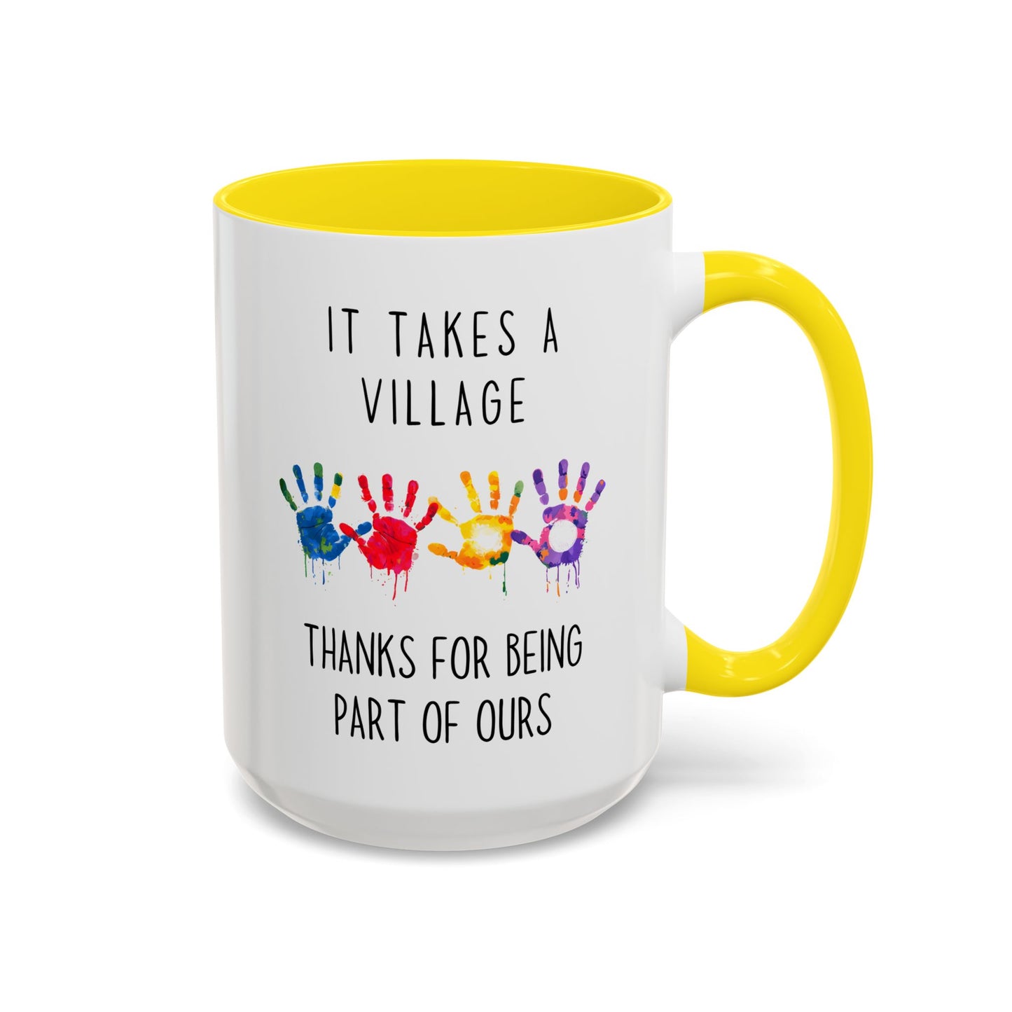 It Takes A Village Mug | Custom Made Thank You Gift | Teacher, Caregiver, or Team Appreciation Coffee Cup