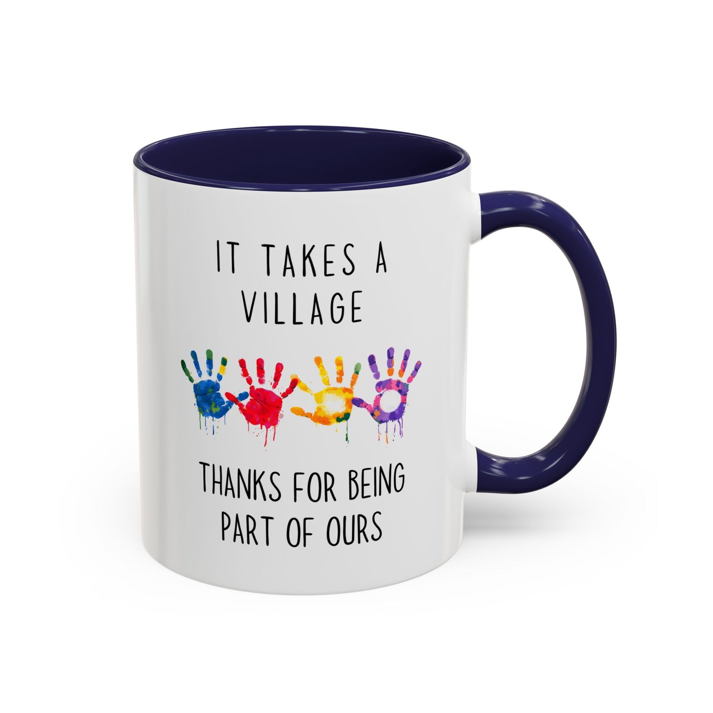 It Takes A Village Mug | Custom Made Thank You Gift | Teacher, Caregiver, or Team Appreciation Coffee Cup