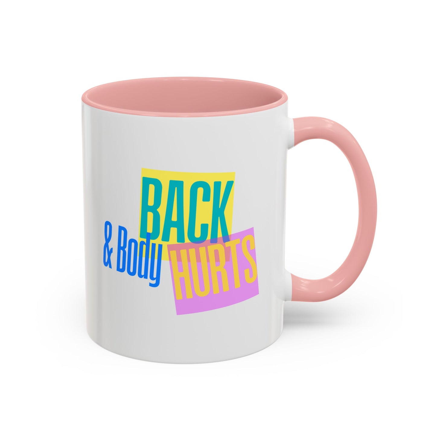 Back & Body Hurts Mug | Funny Retro Coffee Cup | Custom Made Gift for Friends, Coworkers & Parents