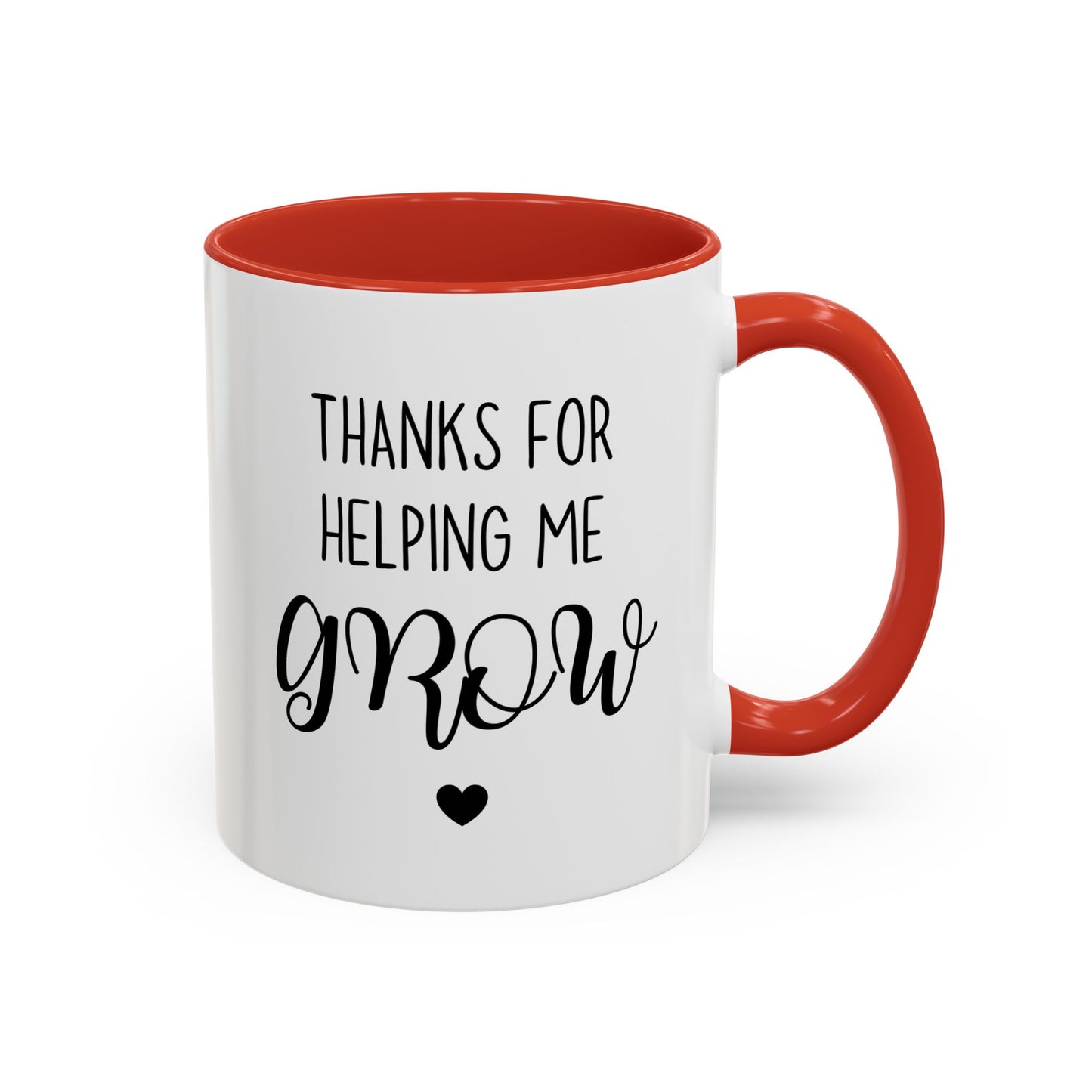 Thanks For Helping Me Grow Mug | Teacher Appreciation Gift | Custom Made Coffee Cup