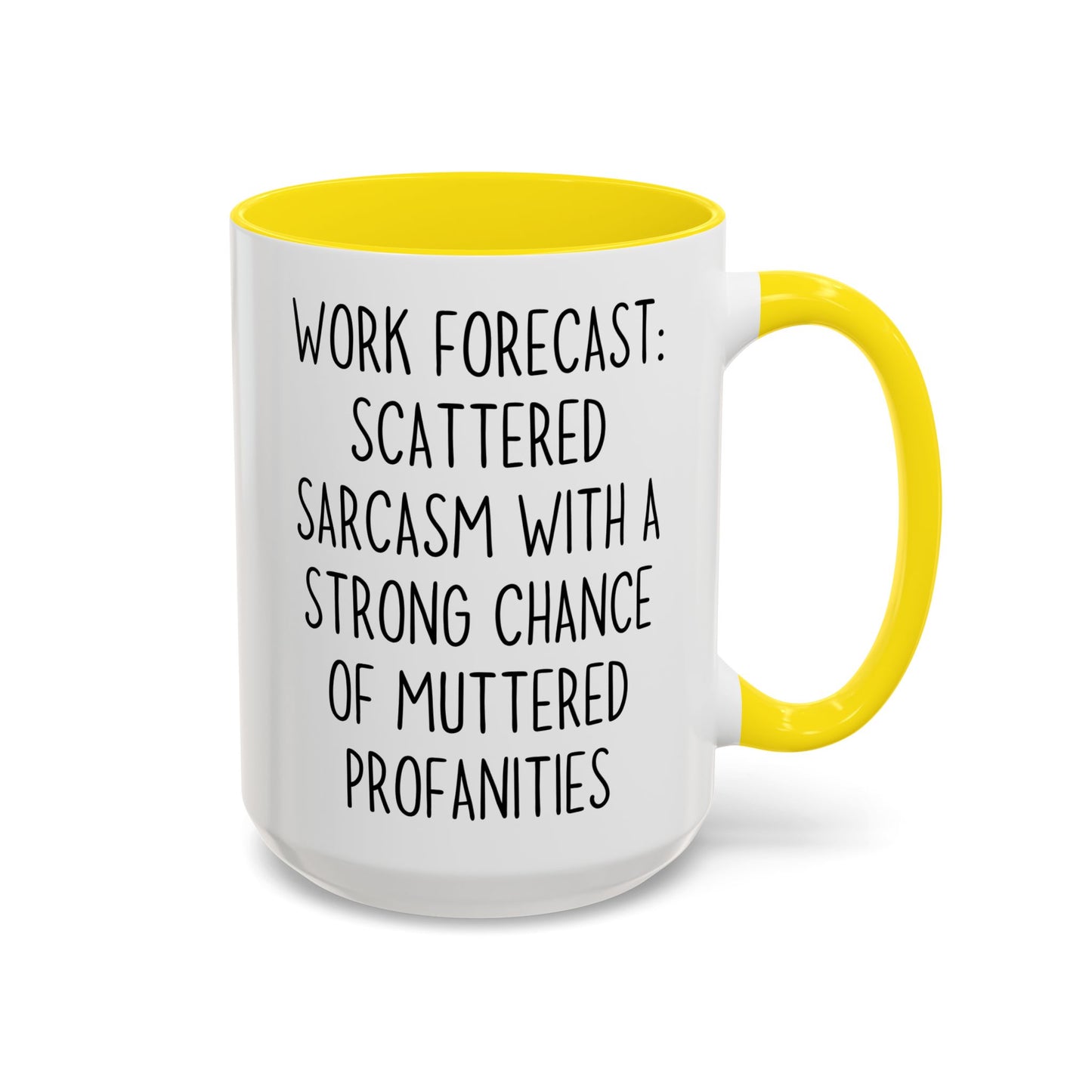 Funny Work Mug – “Work Forecast: Scattered Sarcasm With a Strong Chance of Muttered Profanities” | Office Humor Coffee Cup, Sarcastic Coworker Gift
