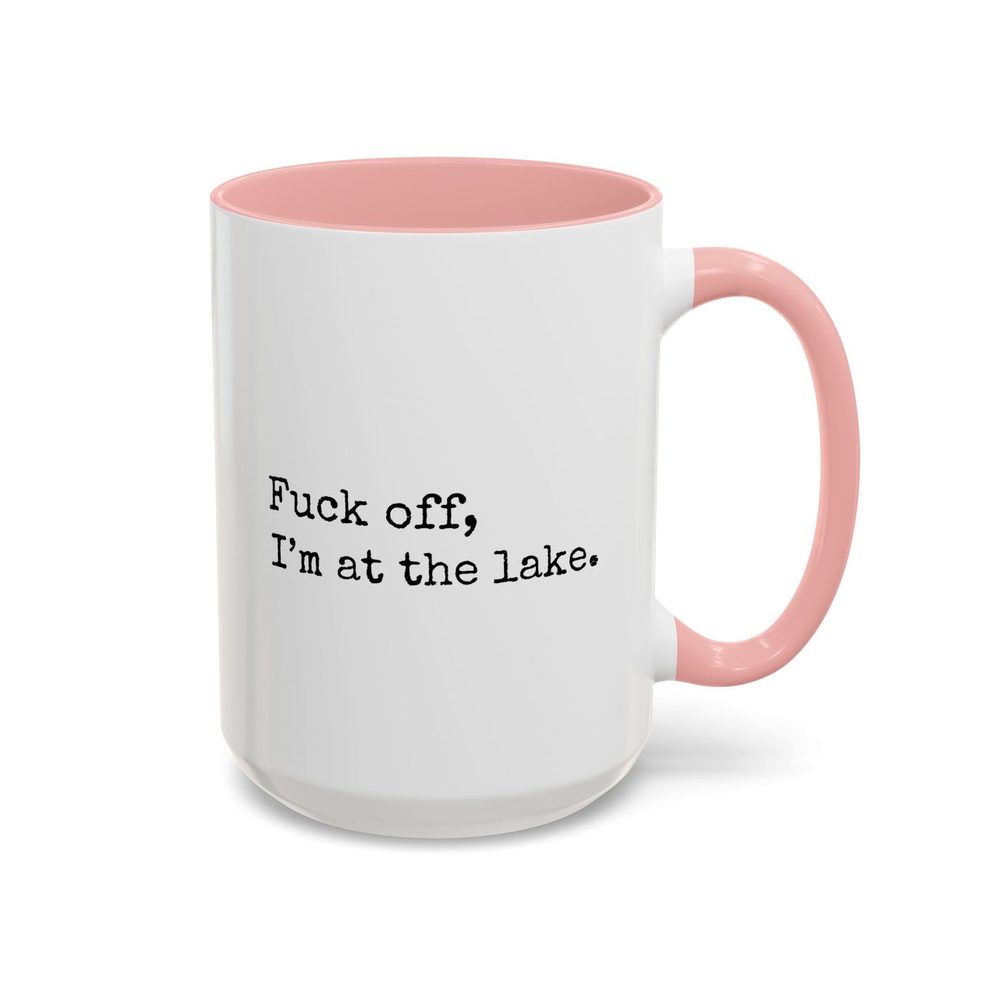 Go Away, I’m at the Lake Mug | Funny Lake Life Gift | Custom Made Coffee Cup for Lake Lovers