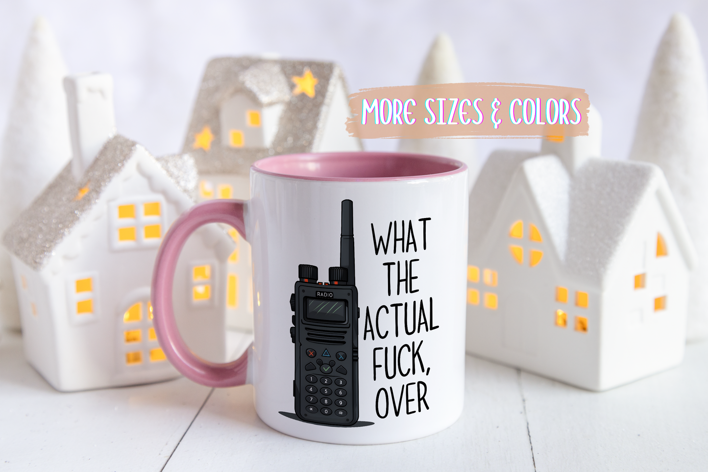 What The Actual F*** Over Mug – Funny Radio Operator Coffee Cup | Sarcastic Dispatcher Gift