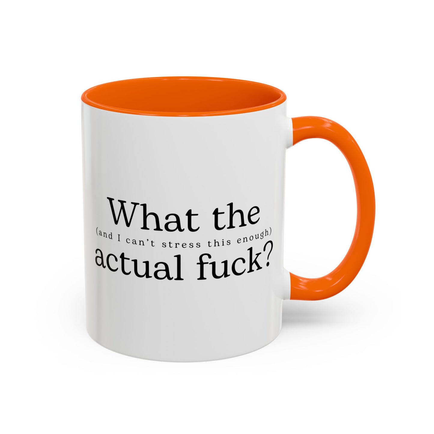 What The Actual F*** Mug – Funny Sarcastic Coffee Cup | WTF Adult Humor Gift