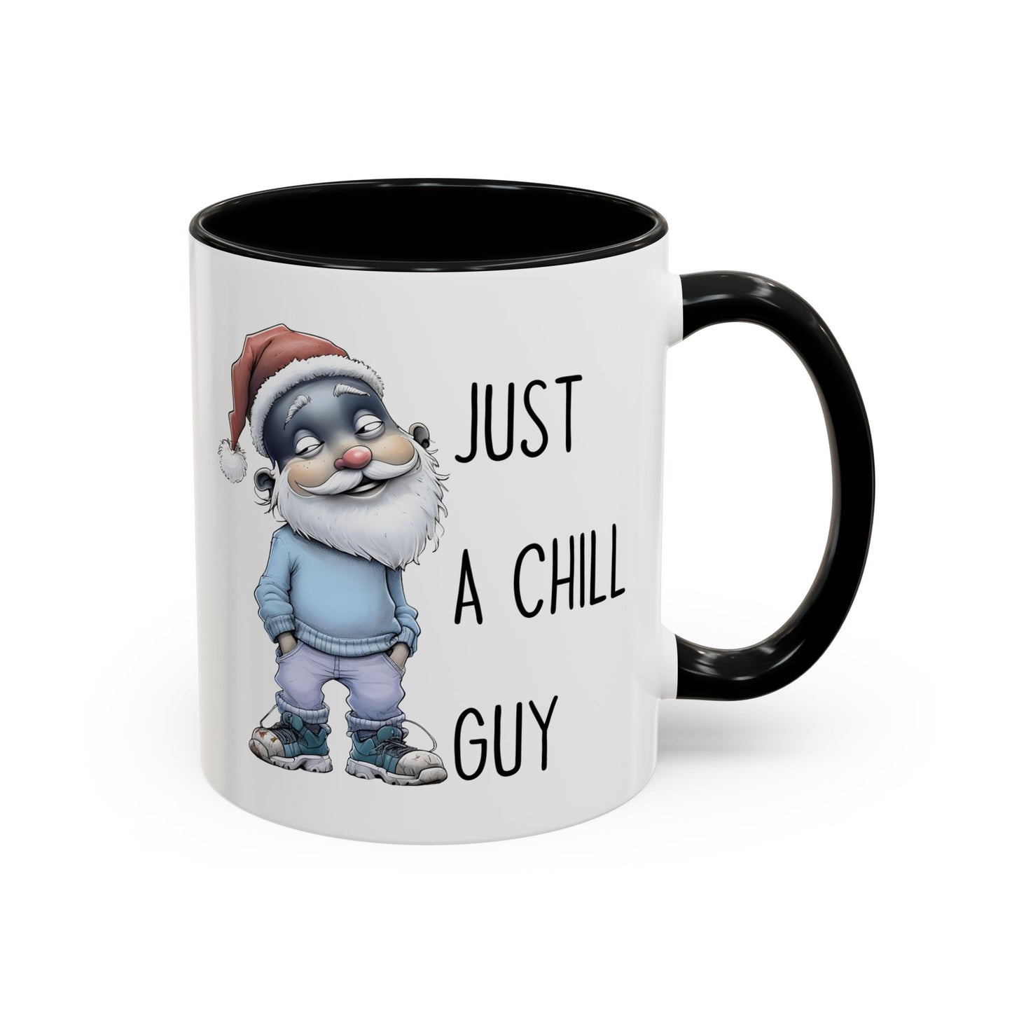 Just a Chill Guy Christmas Mug | Funny Santa Coffee Cup | Custom Made Holiday Gift