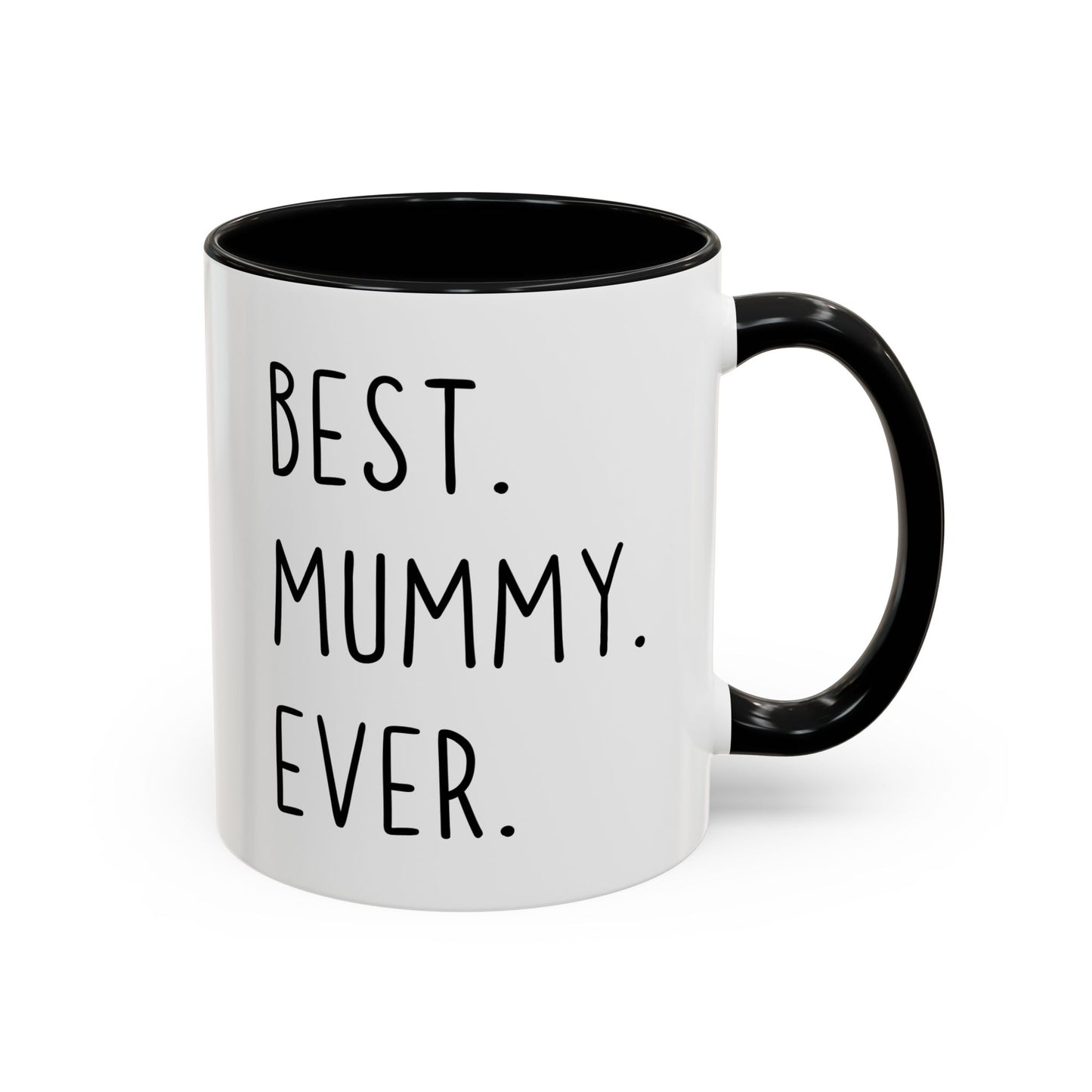 Best Mummy Ever Mug | Cute Mother’s Day Gift | Custom Made Mom Coffee Cup