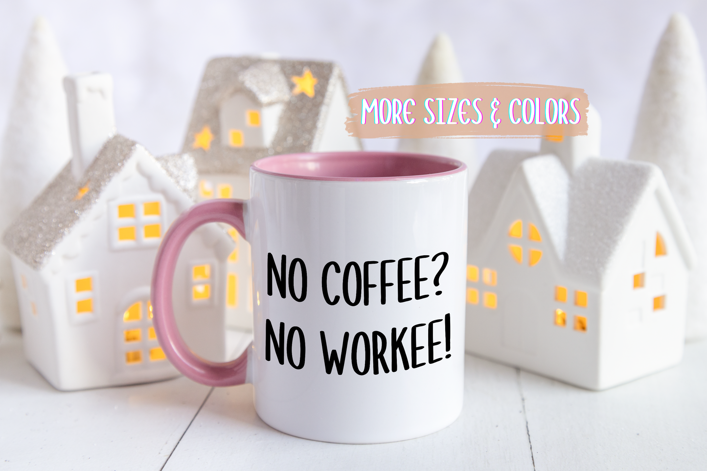No Coffee No Workee Mug – Funny Coffee Lover Cup | Relatable Office Humor Gift