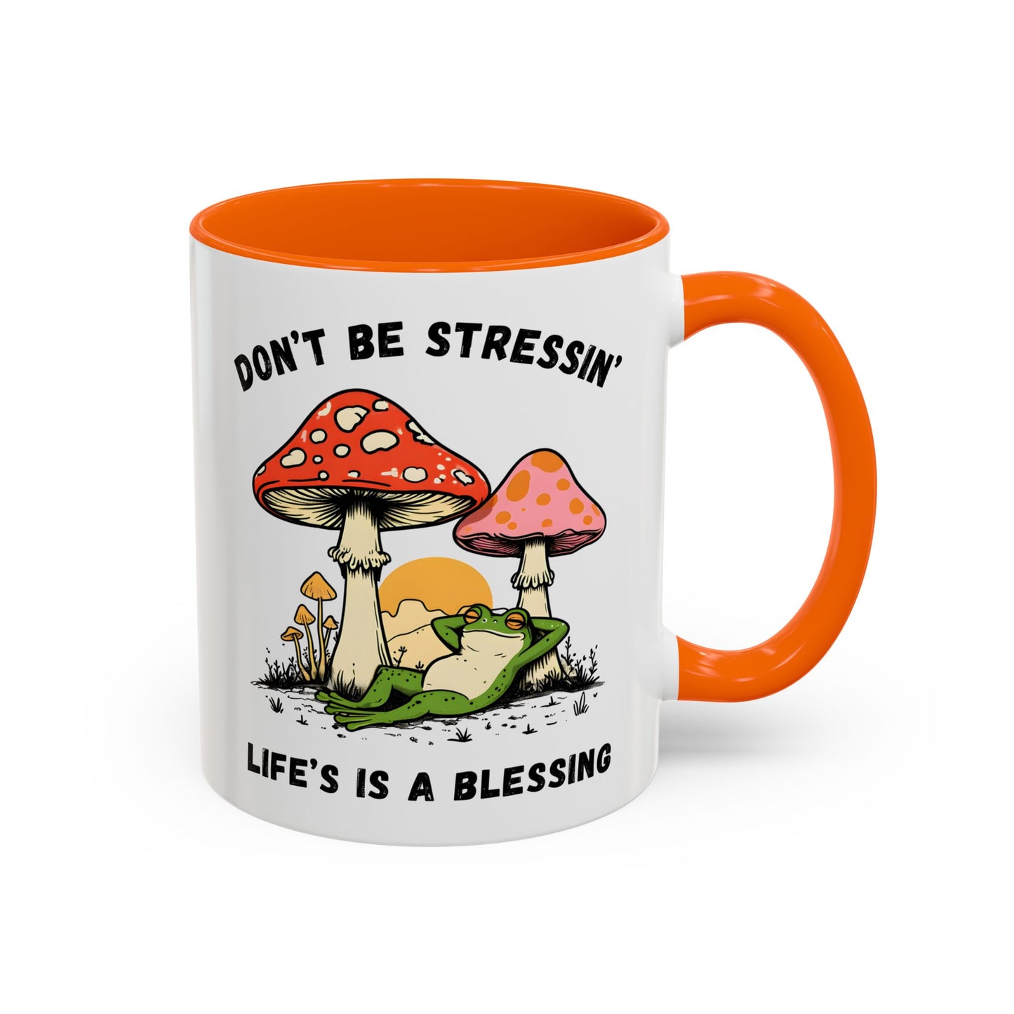 Don’t Be Stressin’ Life’s a Blessing Mug | Funny Frog Mug | Custom Made Relaxing Coffee Cup