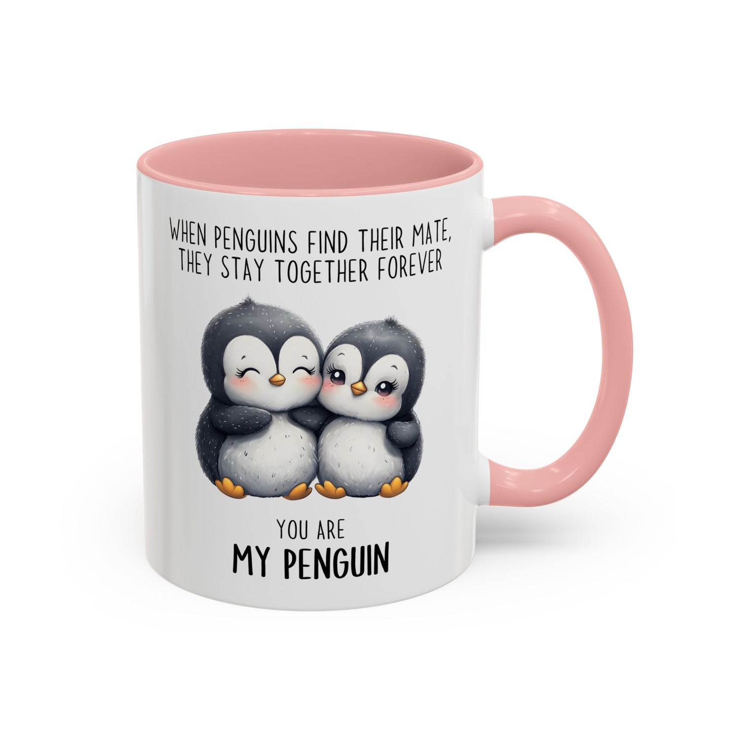 You Are My Penguin Mug | Cute Penguin Couple Custom Made Coffee Cup Gift