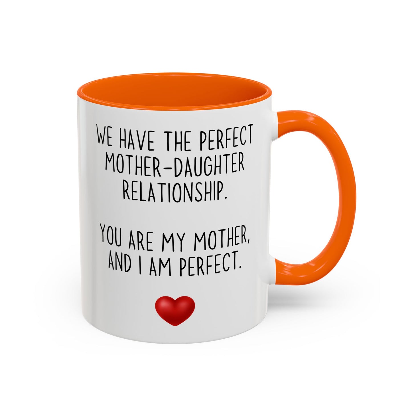 Perfect Mother Daughter Relationship Mug | Funny Mom Gift | Custom Made Coffee Cup for Mother’s Day or Birthday