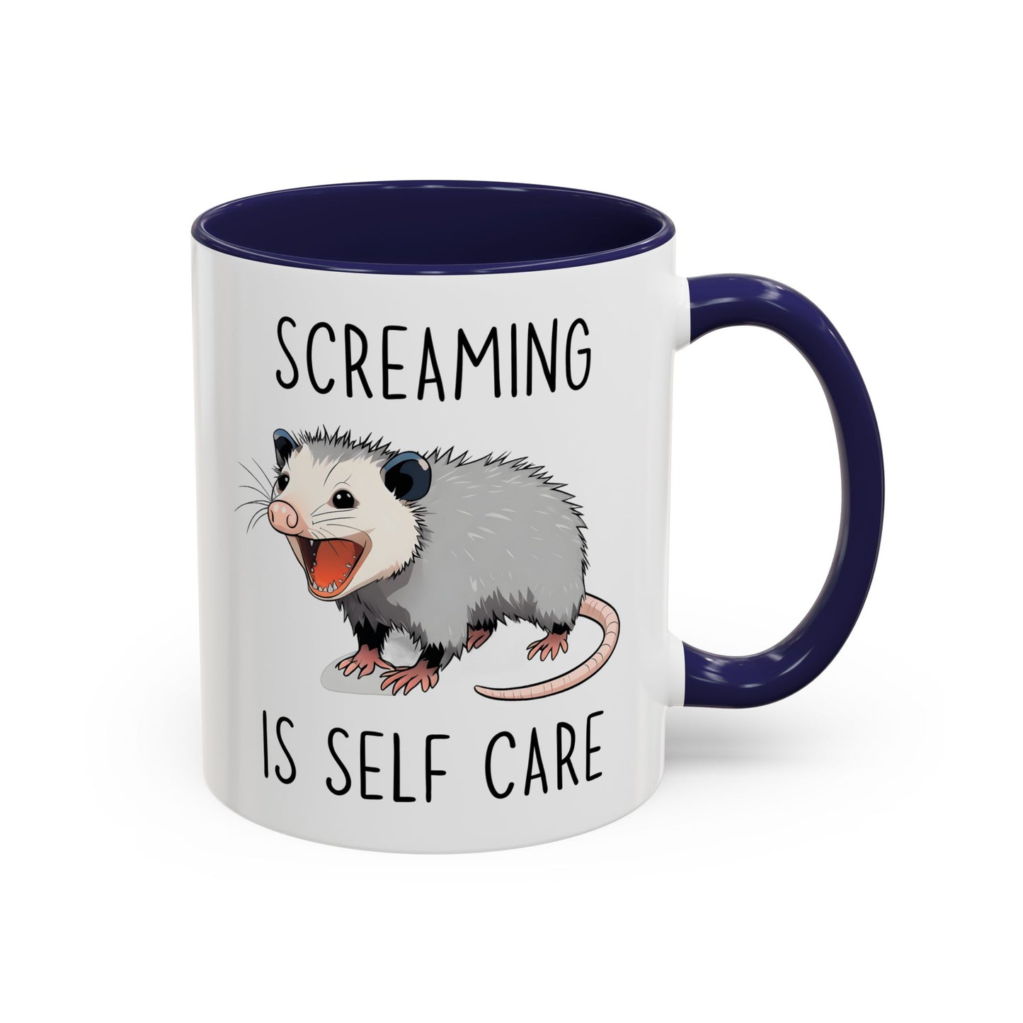 Screaming Is Self Care Mug | Funny Possum Coffee Cup | Custom Made Mental Health Humor Gift