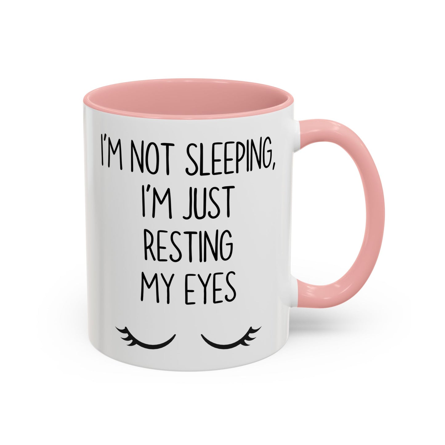 I’m Not Sleeping I’m Just Resting My Eyes Mug – Funny Sleepy Coffee Cup | Relatable Work Humor Gift