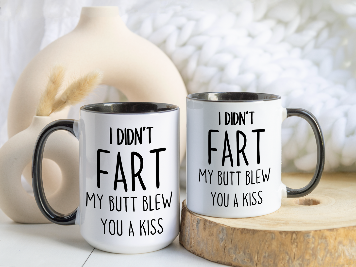 I Didn’t Fart My Butt Blew You a Kiss Mug – Funny Gag Gift | Hilarious Coffee Cup for Him or Her