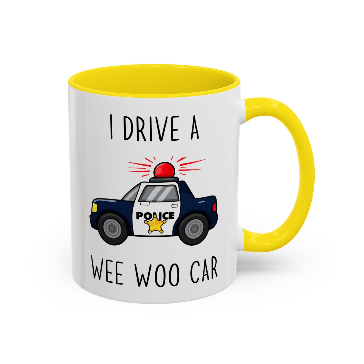I Drive a Wee Woo Car Mug | Funny Police Officer Custom Made Coffee Cup