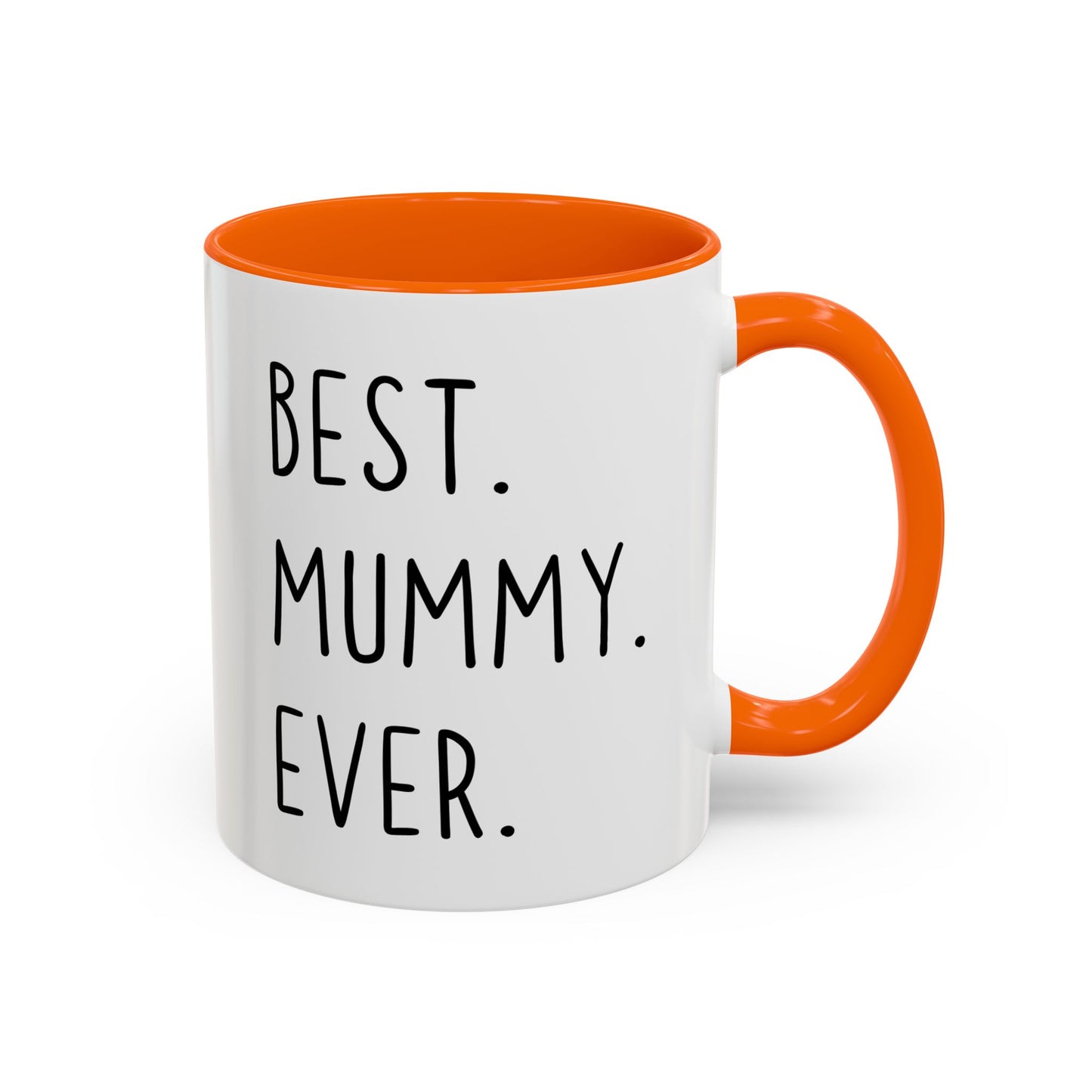 Best Mummy Ever Mug | Cute Mother’s Day Gift | Custom Made Mom Coffee Cup