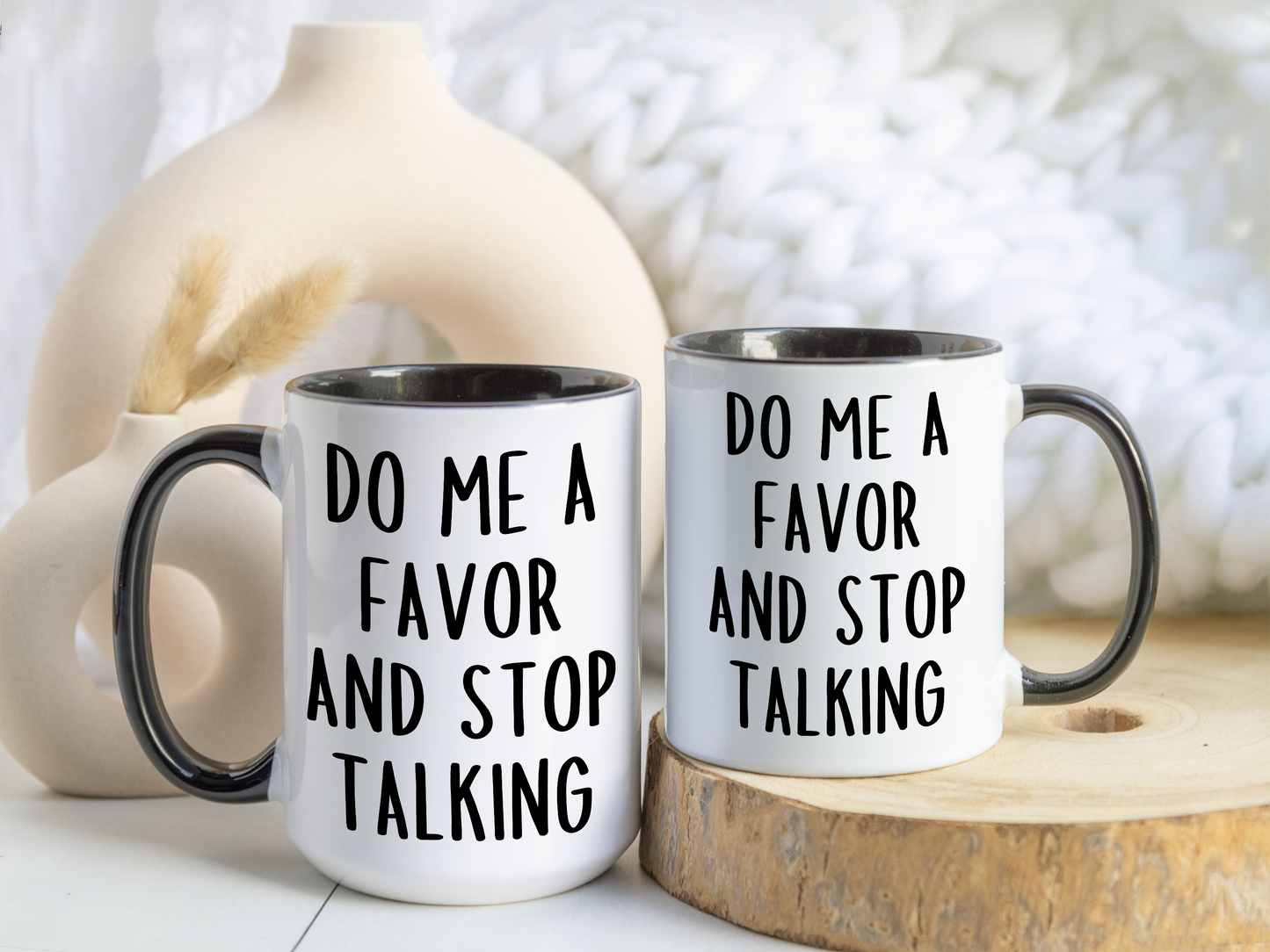 Do Me a Favor and Stop Talking Mug – Funny Sarcastic Coffee Cup | Relatable Office Humor Gift