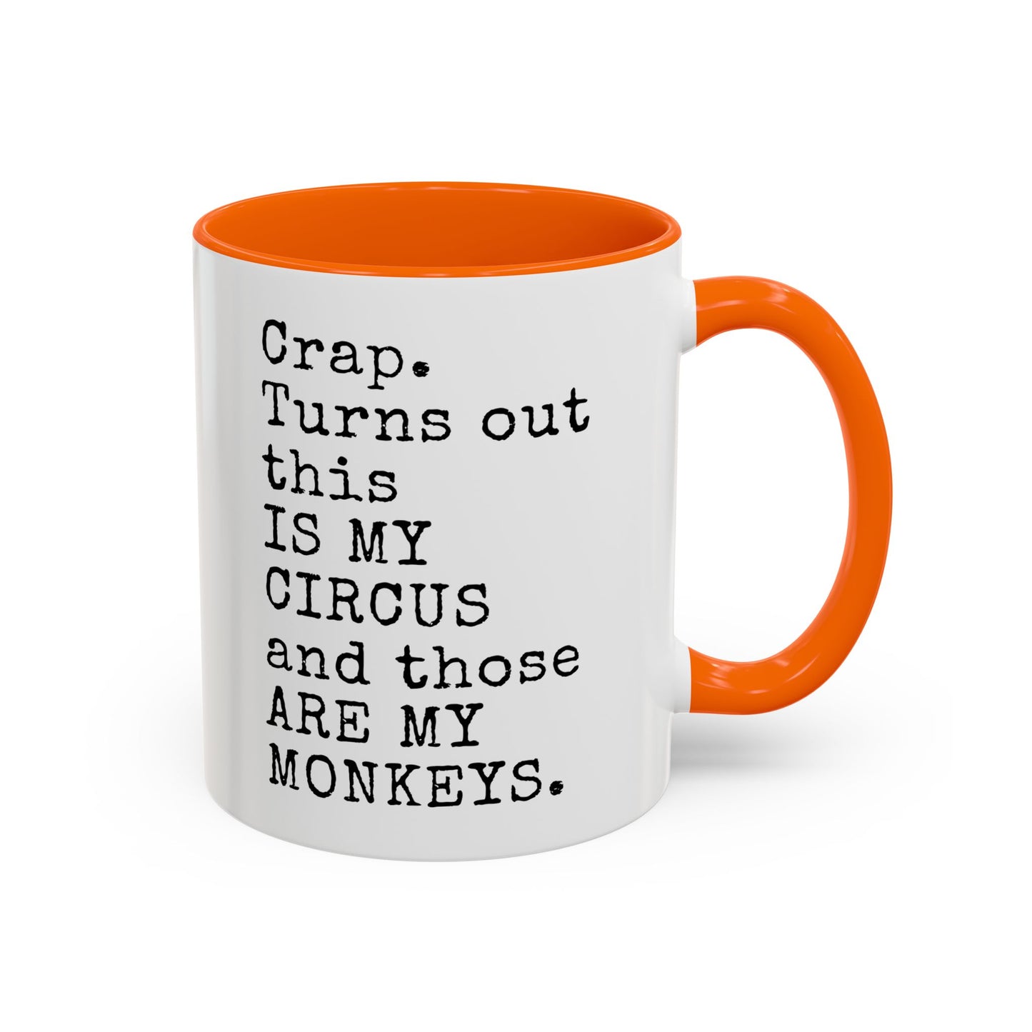 This Is My Circus And Those Are My Monkeys Mug | Funny Chaos Mug | Custom Made Coffee Cup