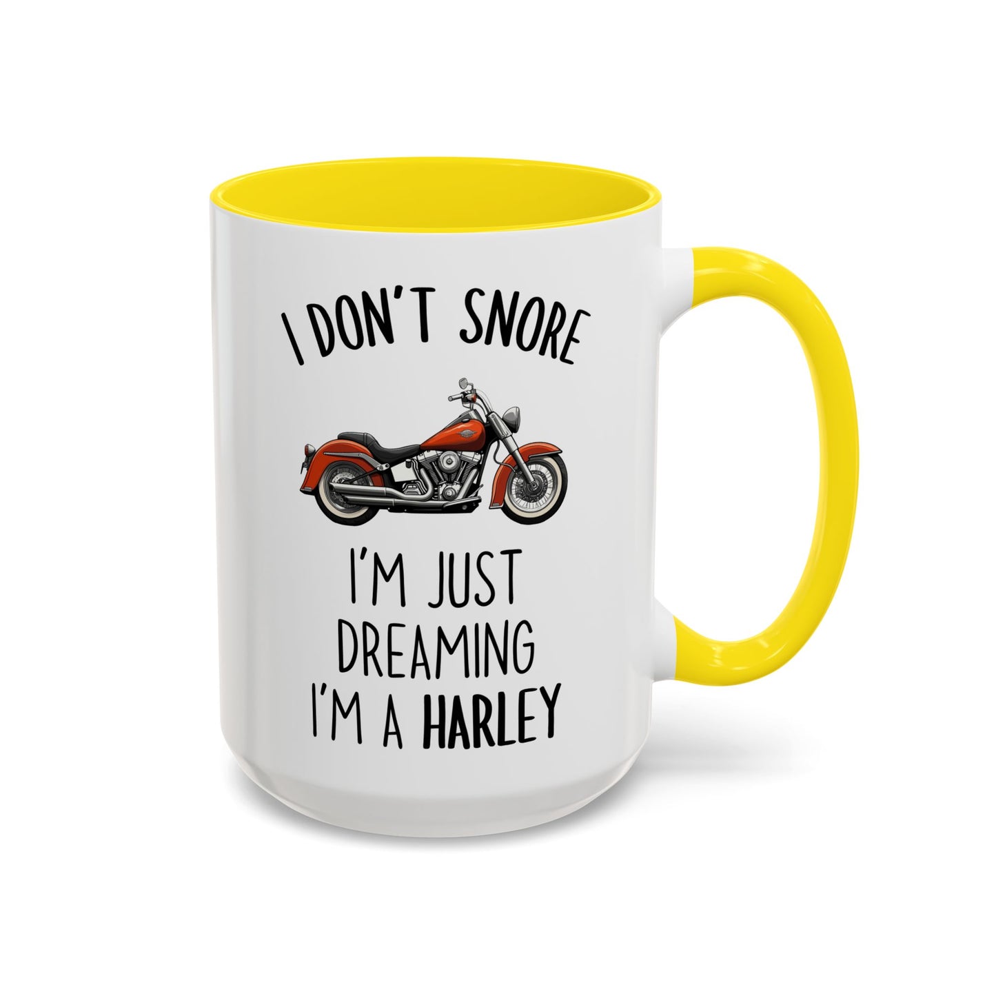 I Don’t Snore, I’m Just Dreaming I’m a Harley Mug | Funny Motorcycle Coffee Cup | Custom Made Gift for Bikers & Harley Fans