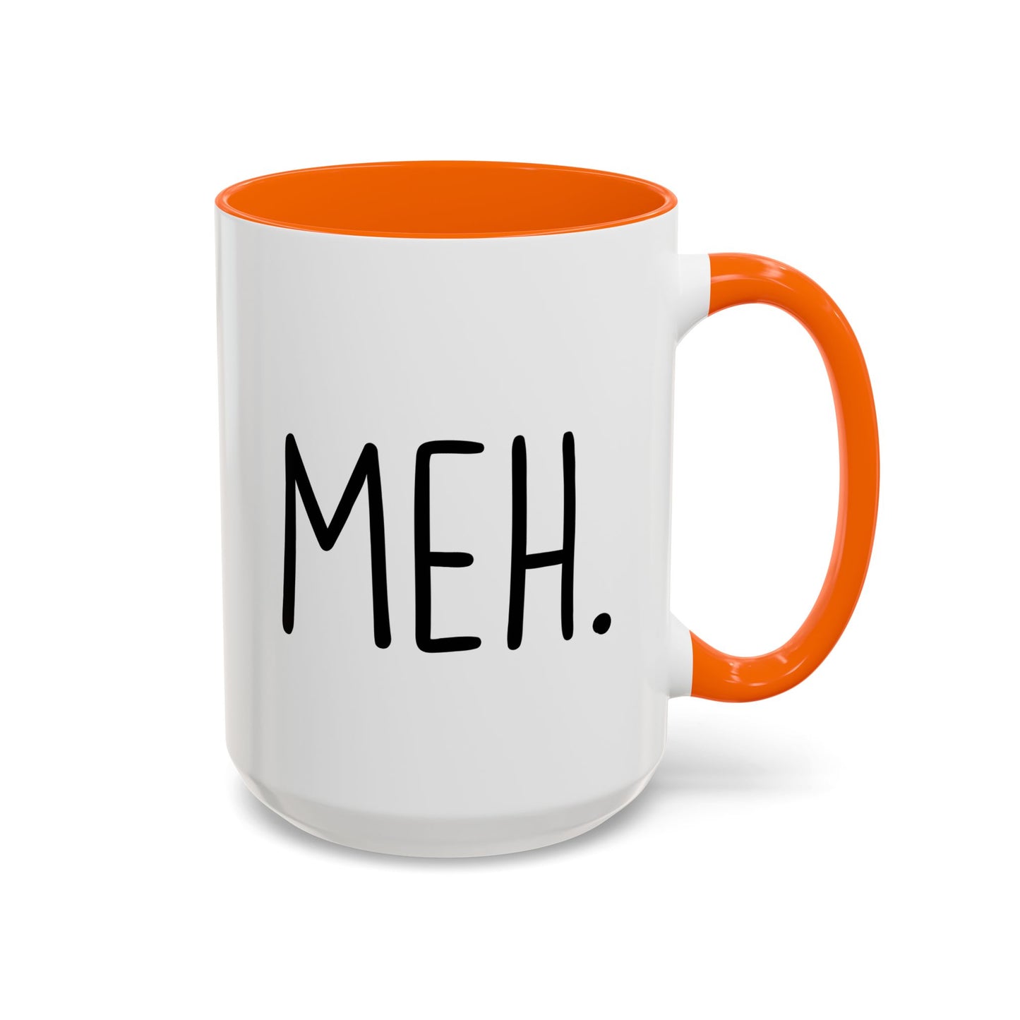 MEH. Minimalist Funny Mug | Low-Energy Mood Coffee Cup | Custom Made Gift for Her or Him