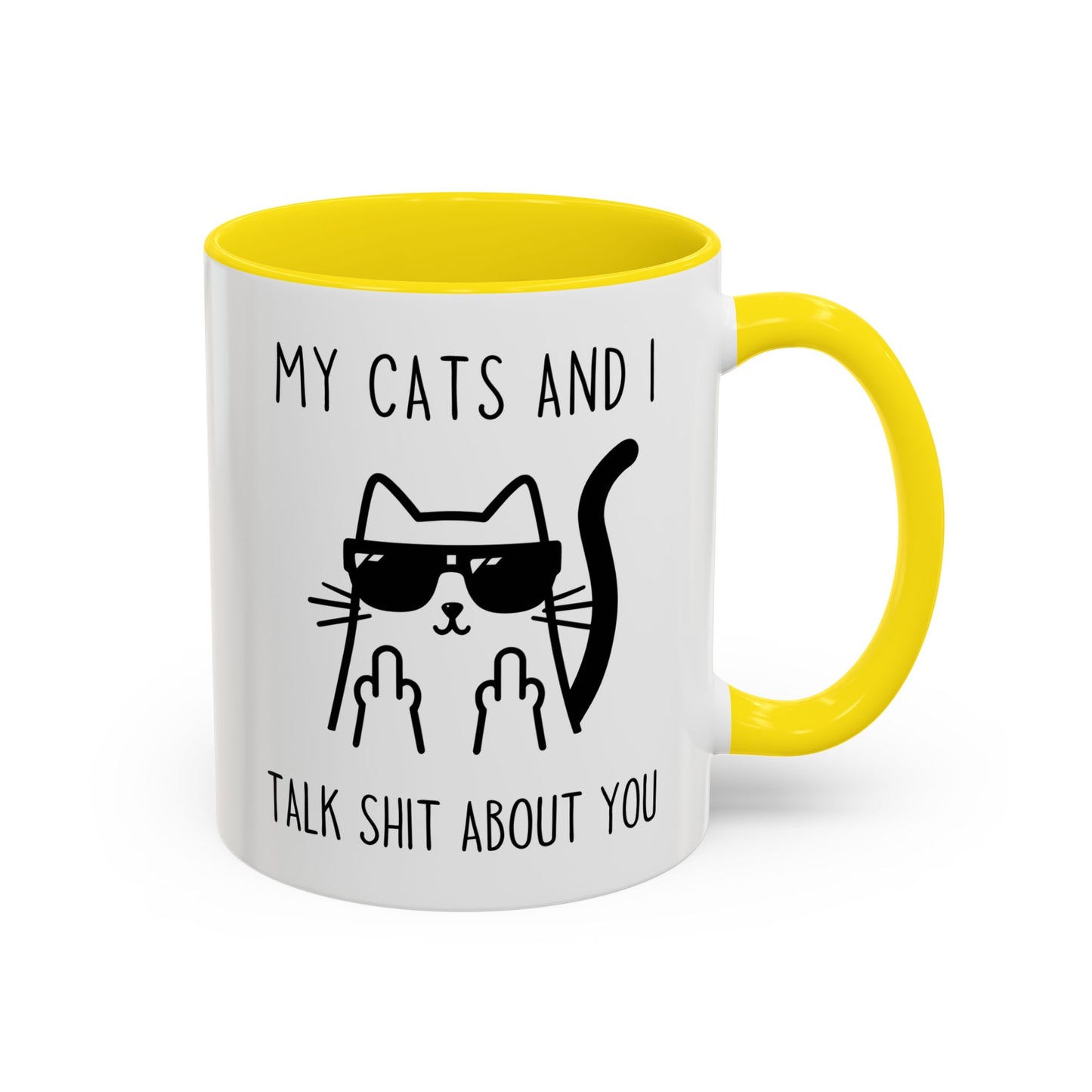 My Cats and I Talk Trash About You Mug | Funny Cat Lover Coffee Cup | Custom Made Sarcastic Gift