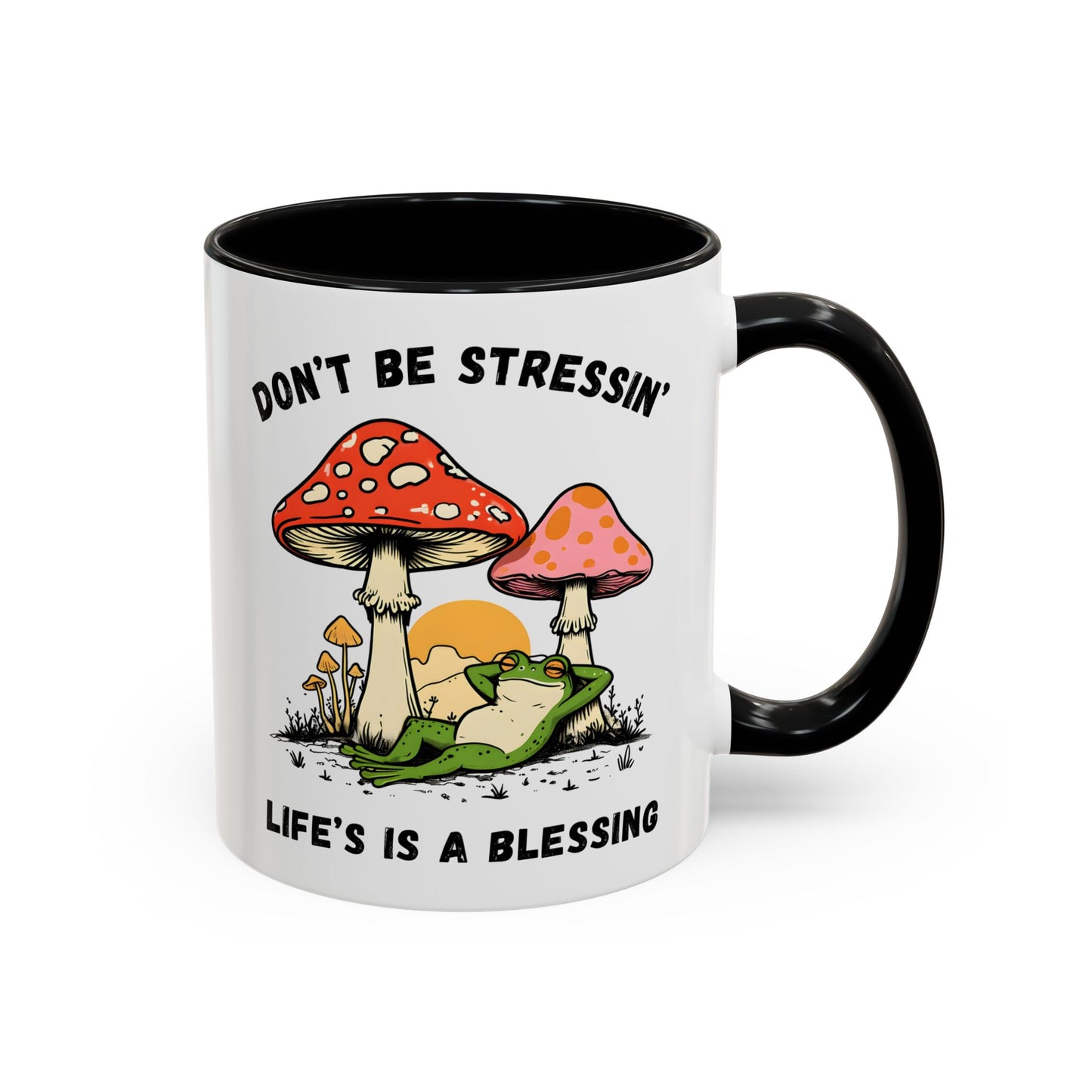 Don’t Be Stressin’ Life’s a Blessing Mug | Funny Frog Mug | Custom Made Relaxing Coffee Cup
