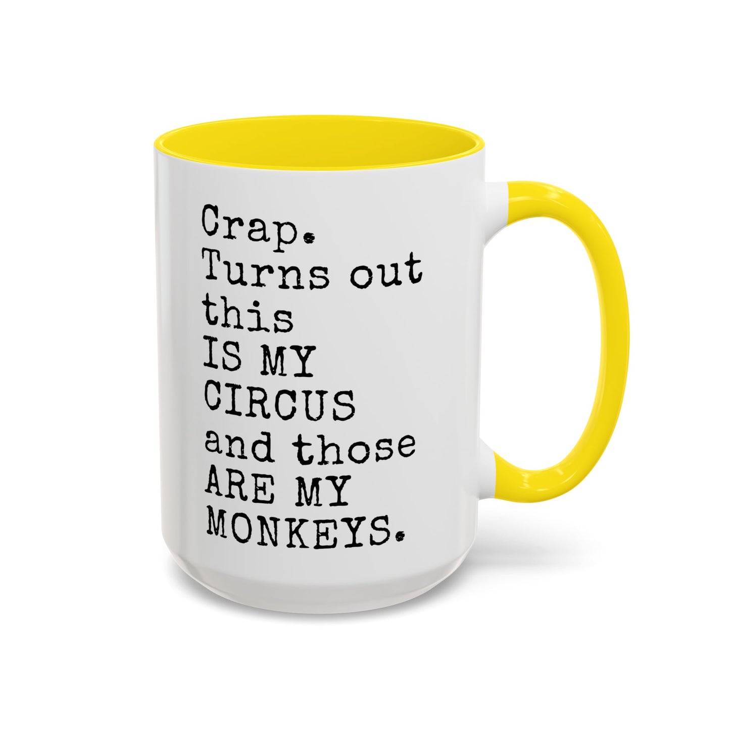 This Is My Circus And Those Are My Monkeys Mug | Funny Chaos Mug | Custom Made Coffee Cup