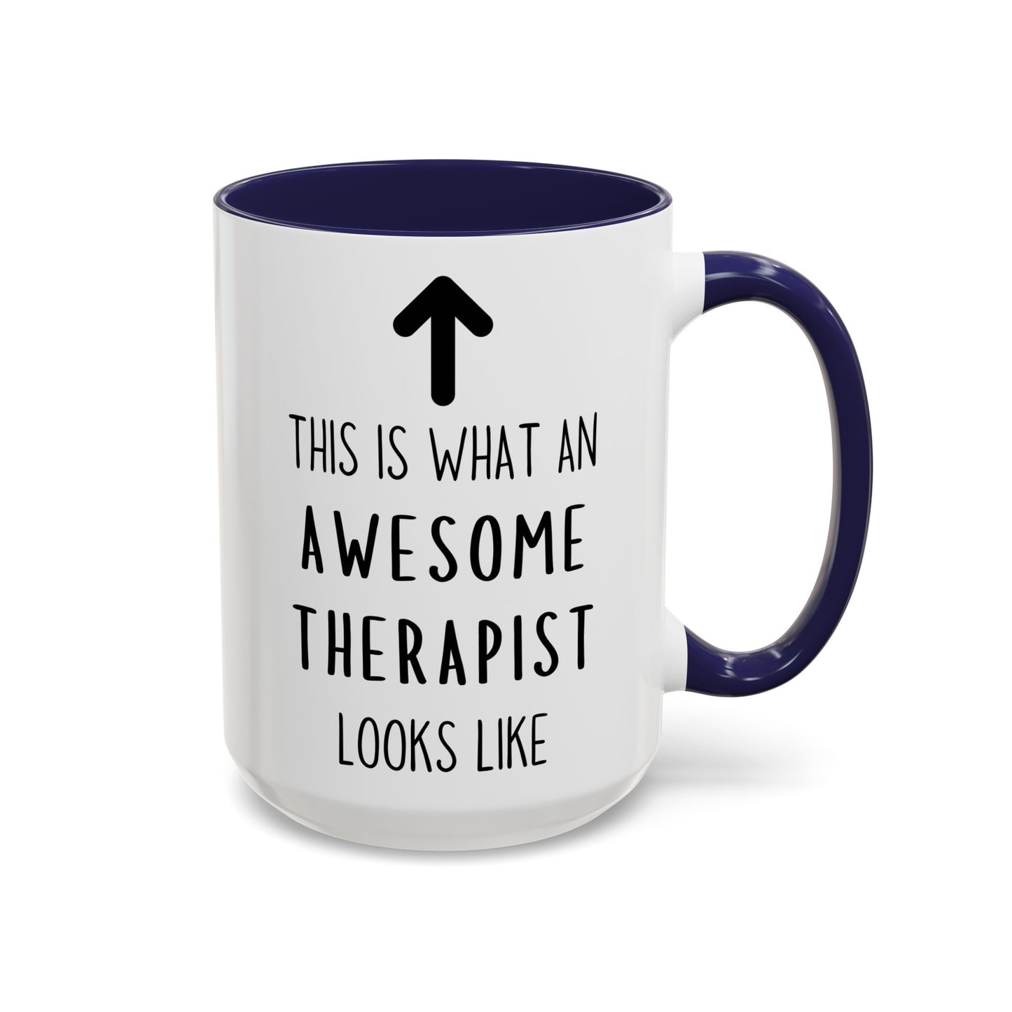 Awesome Therapist Mug – “This Is What an Awesome Therapist Looks Like” Custom Made Coffee Cup | Gift for Therapists, Counselors & Psychologists
