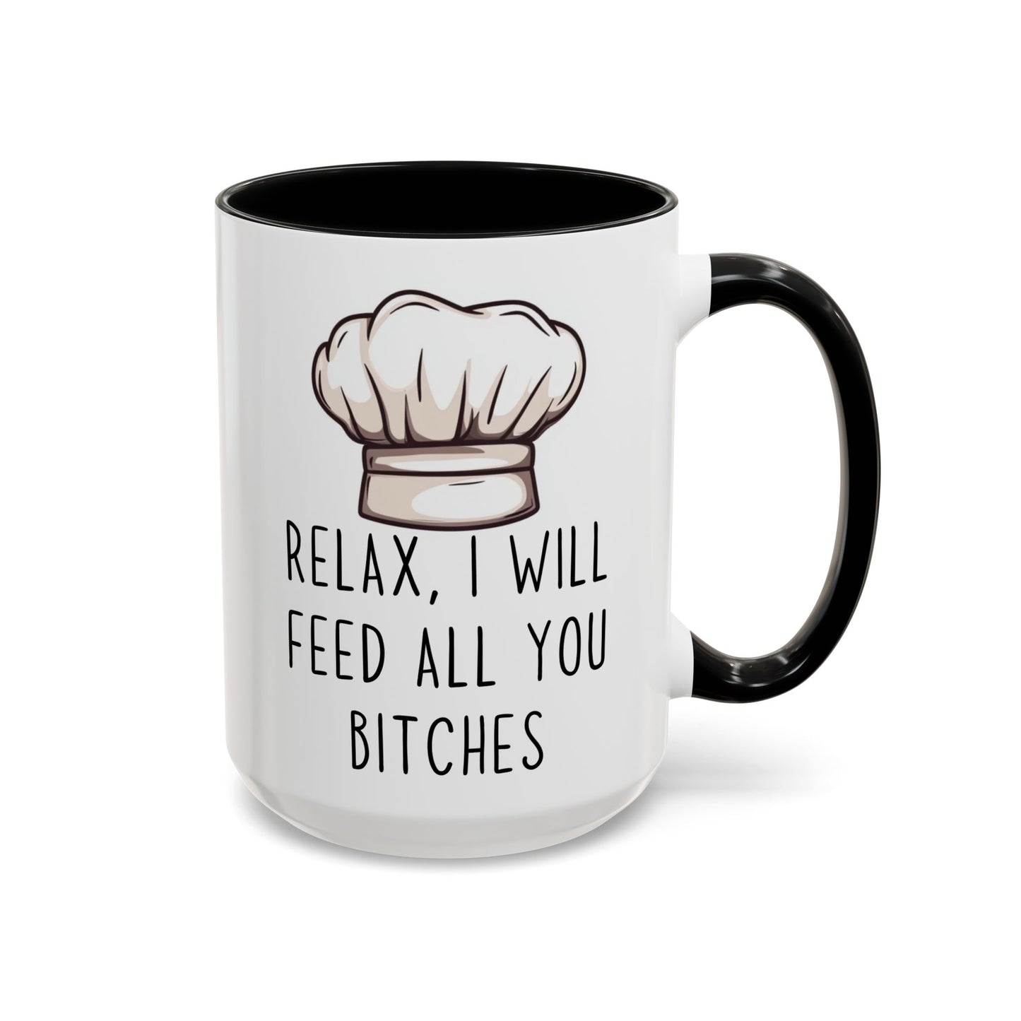Relax, I’ll Feed All You Crazy People Mug | Funny Chef Gift | Custom Made Cooking Coffee Cup