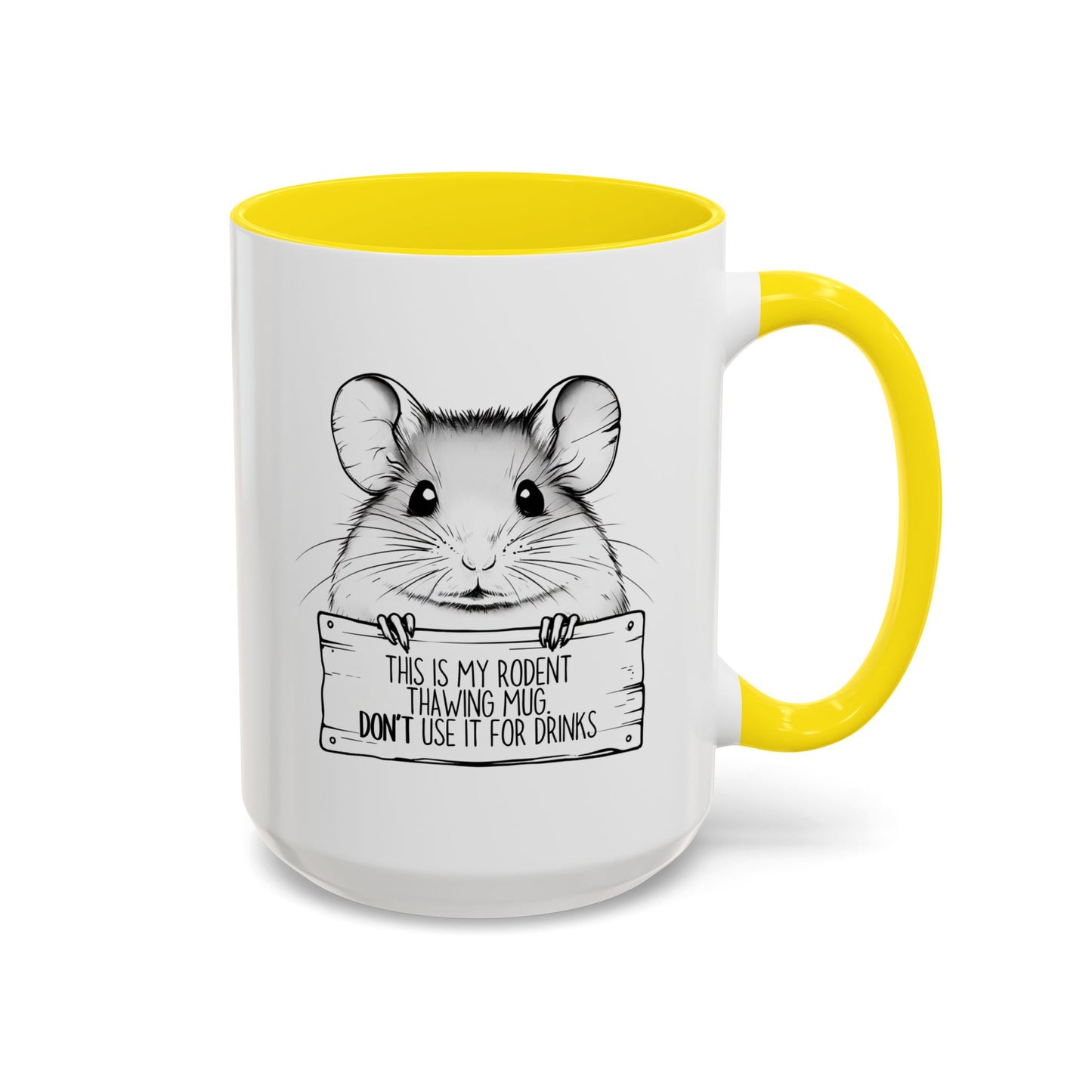 This Is My Rodent Thawing Mug – Don’t Use It for Drinks | Funny Pet Owner Mug | Custom Made Small Pet Humor Cup