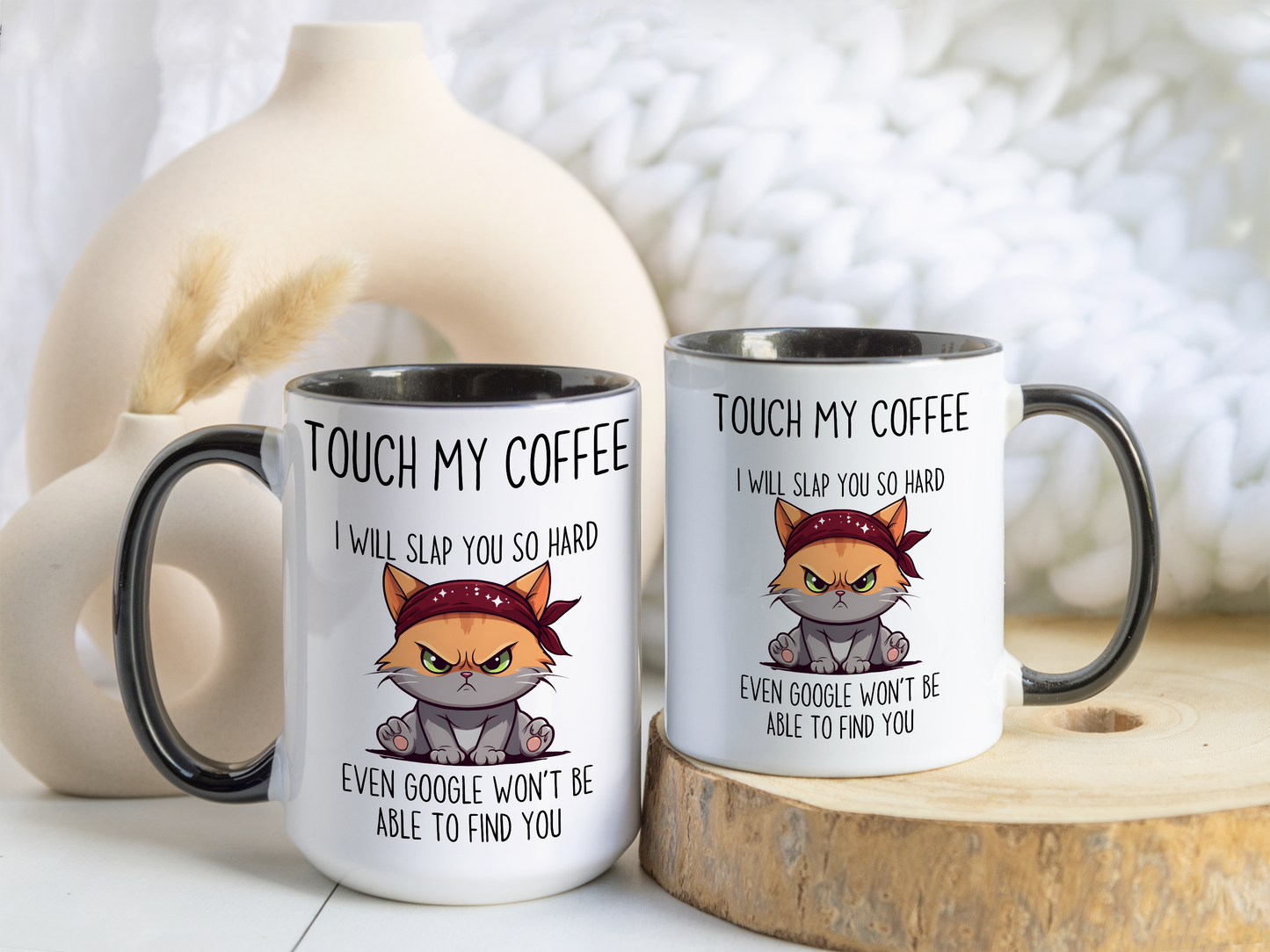 Funny Cat Mug – “Touch My Coffee And I’ll Slap You So Hard Even Google Won’t Find You” | Angry Cat Coffee Cup, Sarcastic Gift For Coffee Lovers
